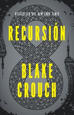 Blake Crouch - Recursión (Spanish Edition) / Recursion, Häftad. Tillgänglighet: Lägg i varukorg