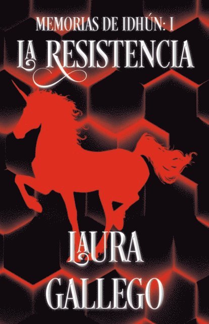 Laura Gallego - Memorias de Idhun: La Resistencia, E-bok