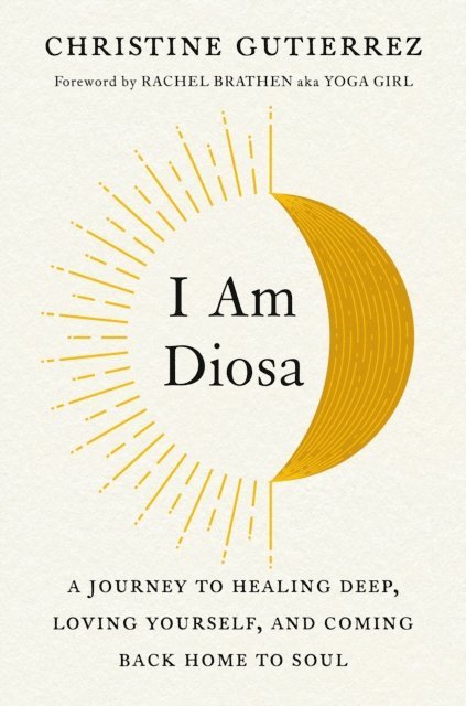 Christine Gutierrez - I Am Diosa, E-bok