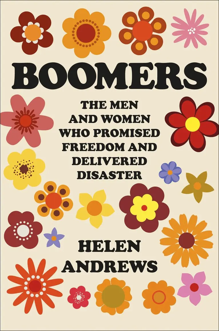 Helen Andrews - Boomers, Inbunden. Tillgänglighet: Tillfälligt slut