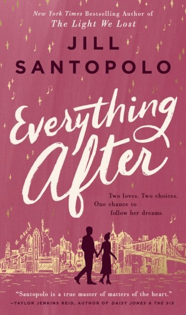 Jill Santopolo - Everything After, E-bok