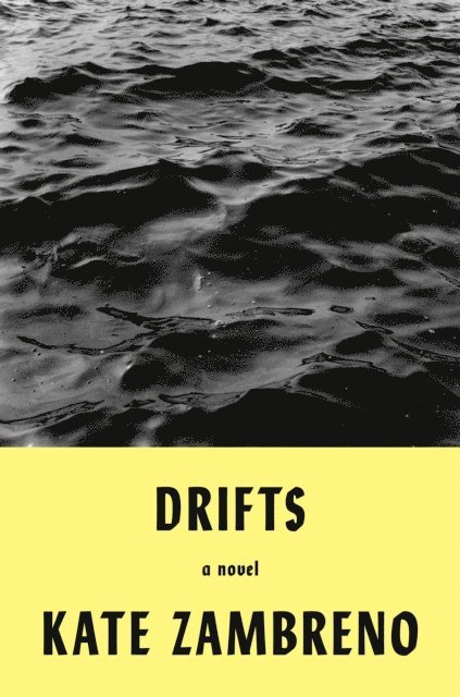Kate Zambreno - Drifts, E-bok