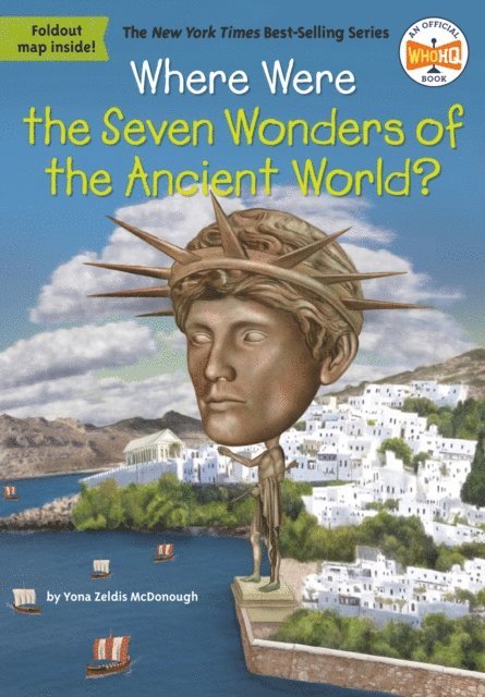 Dede Putra, Yona Zeldis McDonough - Where Were the Seven Wonders of the Ancient World?, E-bok