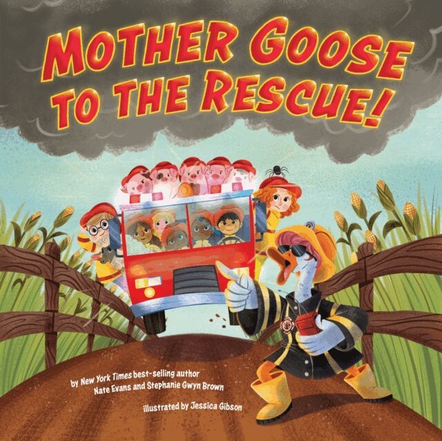 Stephanie Gwyn Brown, Nate Evans - Mother Goose to the Rescue!, E-bok