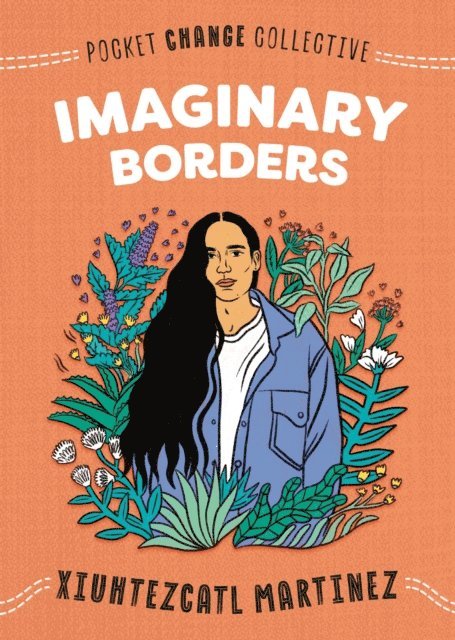 Xiuhtezcatl Martinez - Imaginary Borders, E-bok