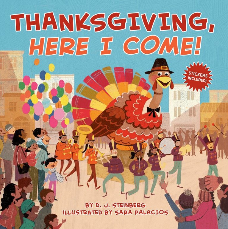 D.J. Steinberg - Thanksgiving, Here I Come!, Häftad