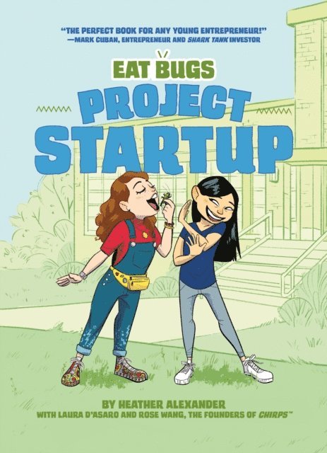 Heather Alexander, Rose Wang, Laura D'Asaro - Project Startup #1, E-bok