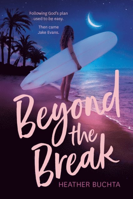 Heather Buchta - Beyond the Break, E-bok. Tillgänglighet: Lägg i varukorg