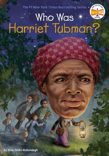 Yona Zeldis McDonough, Who HQ - Who Was Harriet Tubman?, Häftad
