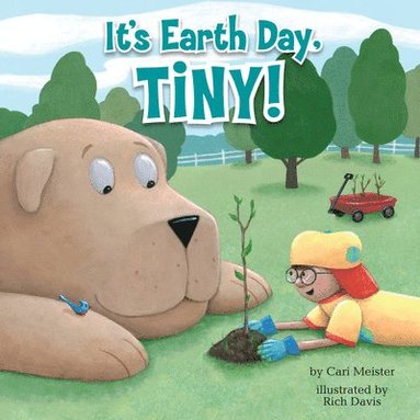 Cari Meister - It's Earth Day, Tiny!, Häftad