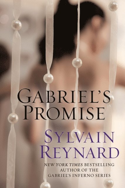 Sylvain Reynard - Gabriel's Promise, E-bok