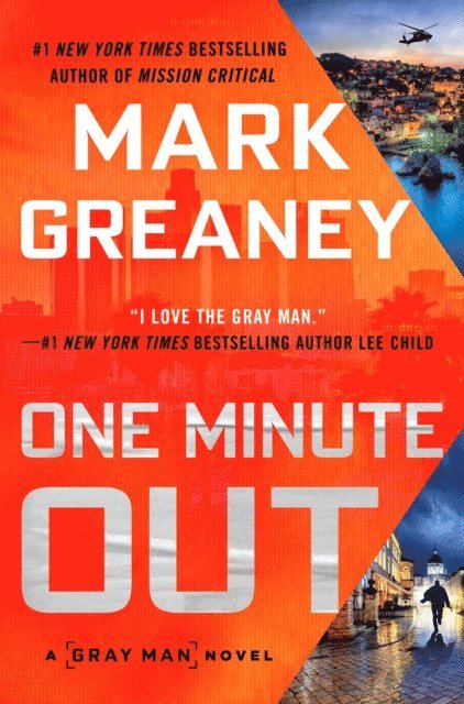 Mark Greaney - One Minute Out, E-bok