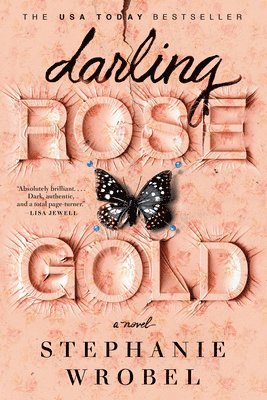 Stephanie Wrobel - Darling Rose Gold, Häftad