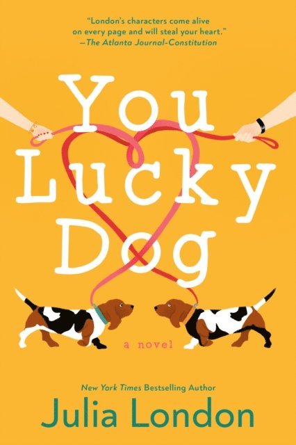 Julia London - You Lucky Dog, E-bok