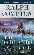 Ralph Compton The Badlands Trail