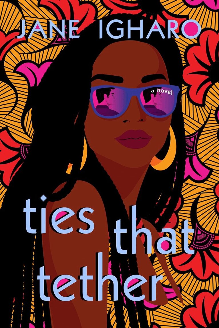 Jane Igharo - Ties That Tether, Häftad