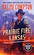 Ralph Compton Prairie Fire, Kansas
