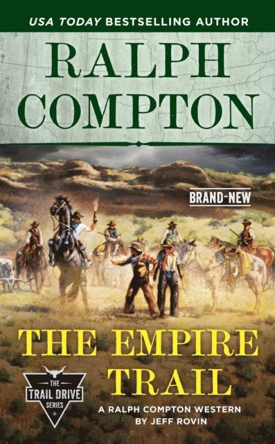 Ralph Compton, Jeff Rovin - Ralph Compton the Empire Trail, E-bok