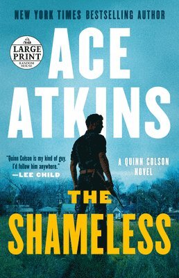 Ace Atkins - The Shameless, Häftad