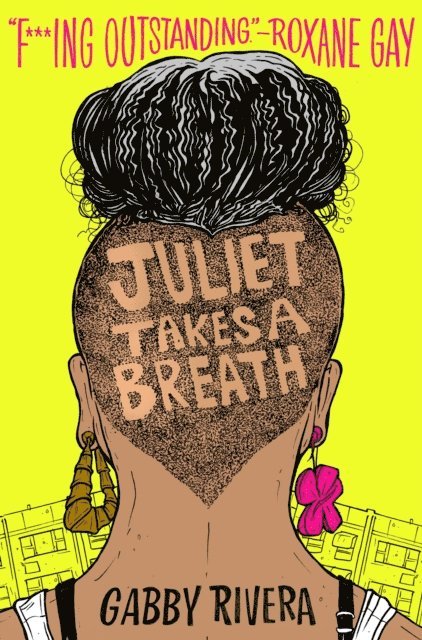 Gabby Rivera - Juliet Takes a Breath, E-bok