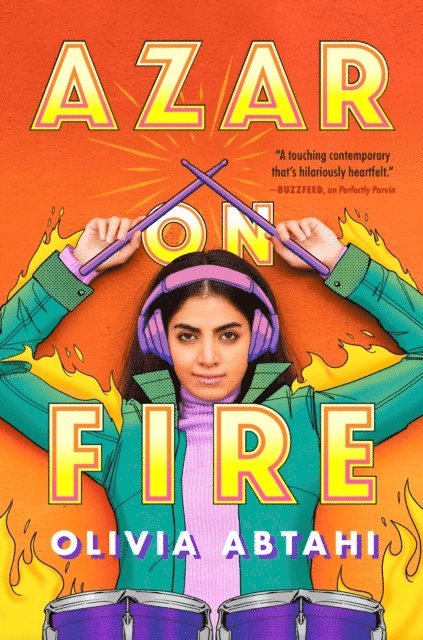 Olivia Abtahi - Azar on Fire, E-bok