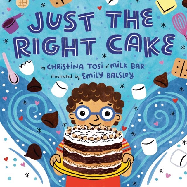 Christina Tosi - Just the Right Cake, E-bok