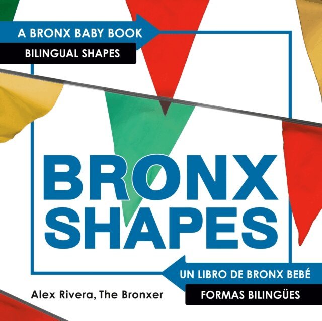 Alex Rivera - Bronxshapes, E-bok
