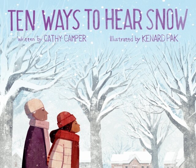 Cathy Camper - Ten Ways to Hear Snow, E-bok