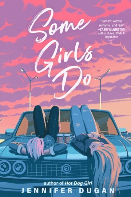 Jennifer Dugan - Some Girls Do, E-bok