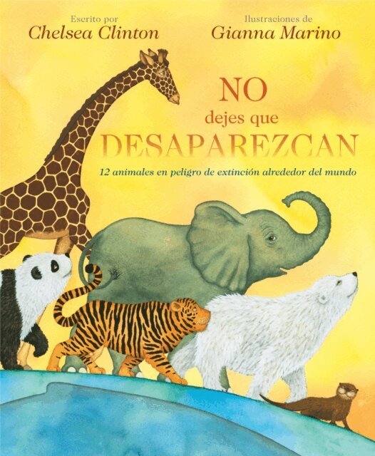 Chelsea Clinton - No Dejes Que Desaparezcan, E-bok