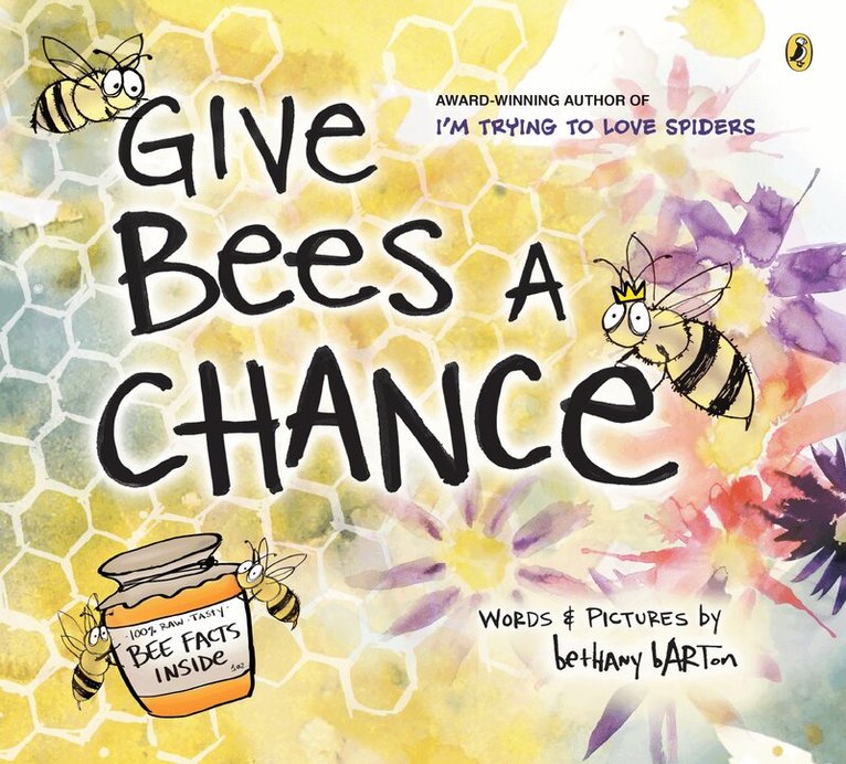 Bethany Barton - Give Bees a Chance, Häftad