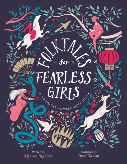 Myriam Sayalero - Folktales for Fearless Girls, E-bok