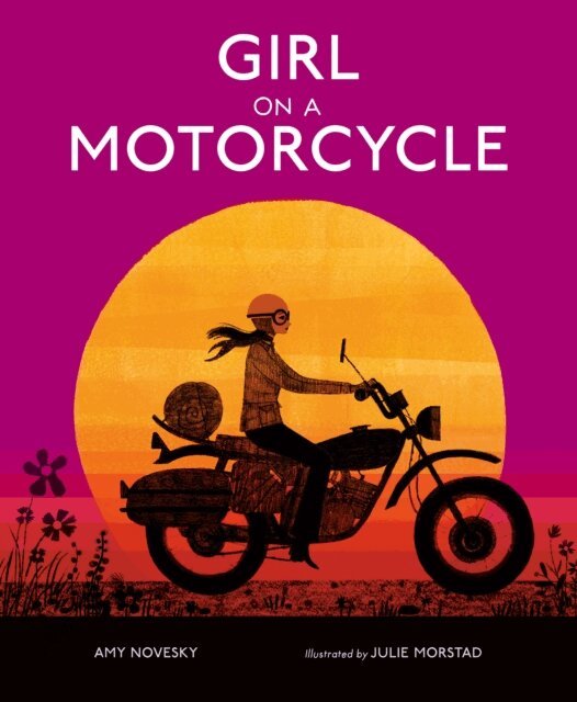 Amy Novesky - Girl on a Motorcycle, E-bok