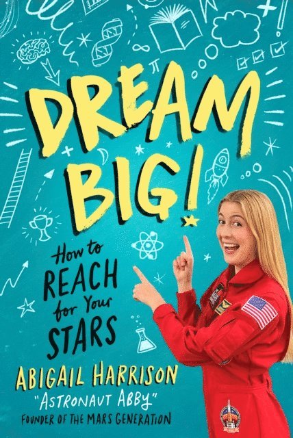 Abigail Harrison - Dream Big!, E-bok