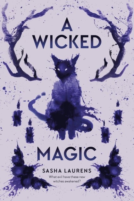 Sasha Laurens - Wicked Magic, E-bok