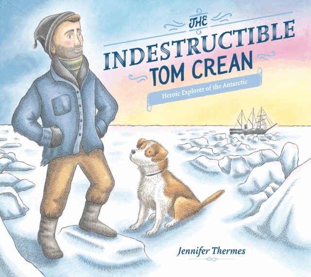 Jennifer Thermes - Indestructible Tom Crean, E-bok