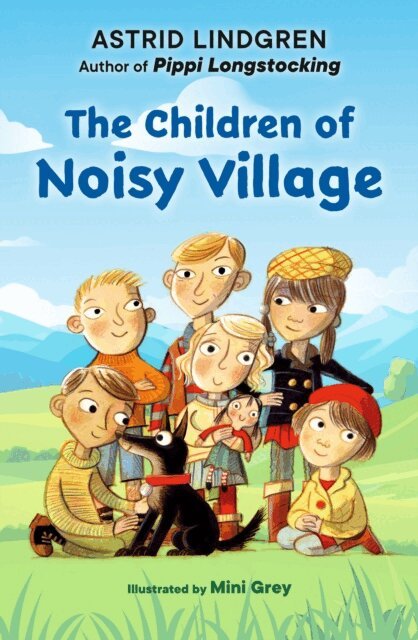 Astrid Lindgren - Children of Noisy Village, E-bok