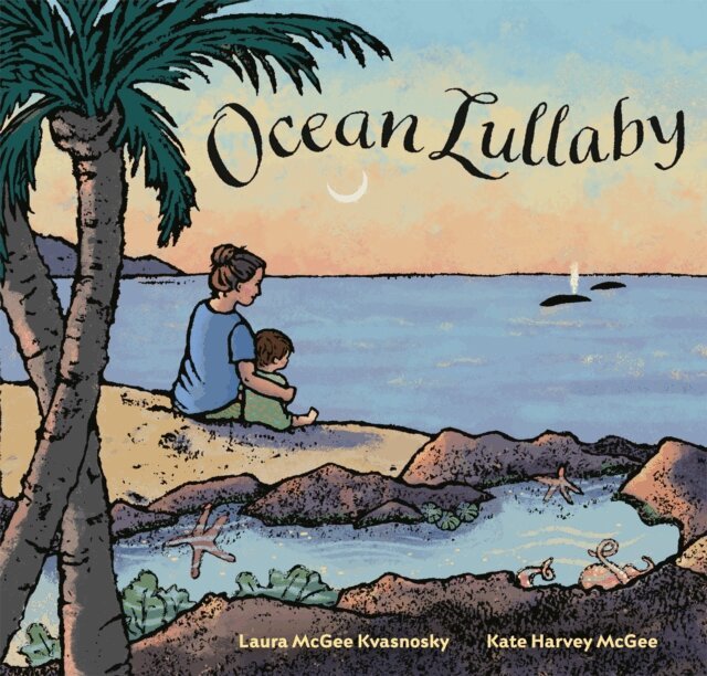 Laura McGee Kvasnosky - Ocean Lullaby, E-bok