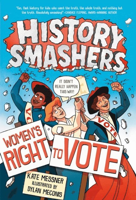 Kate Messner - History Smashers: Women's Right to Vote, E-bok