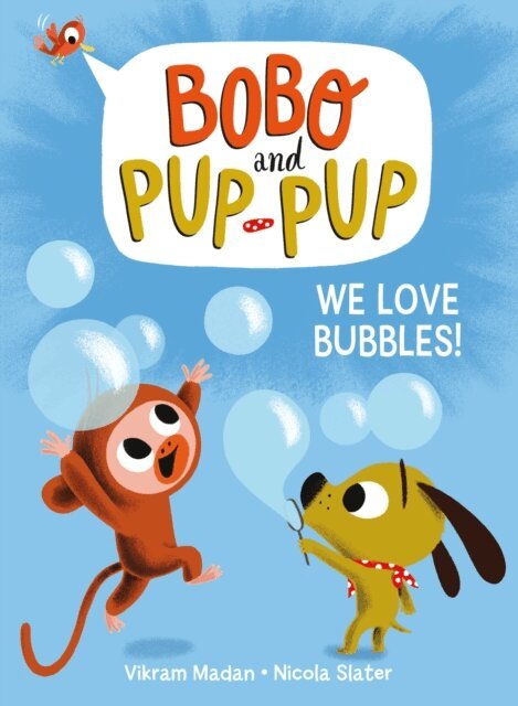 Vikram Madan - We Love Bubbles! (Bobo and Pup-Pup), E-bok