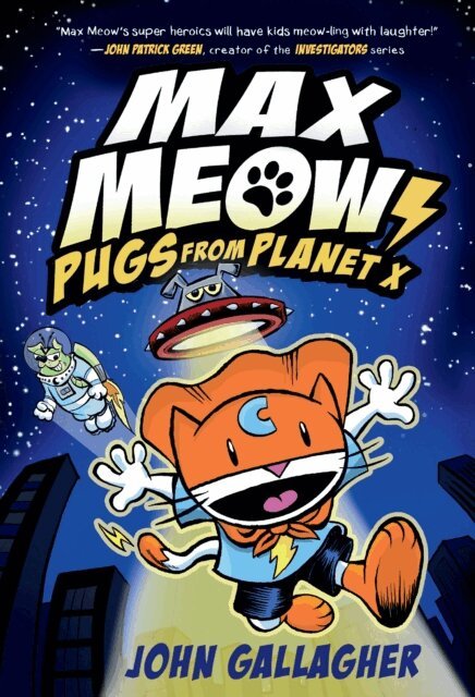 John Gallagher - Max Meow Book 3: Pugs from Planet X, E-bok