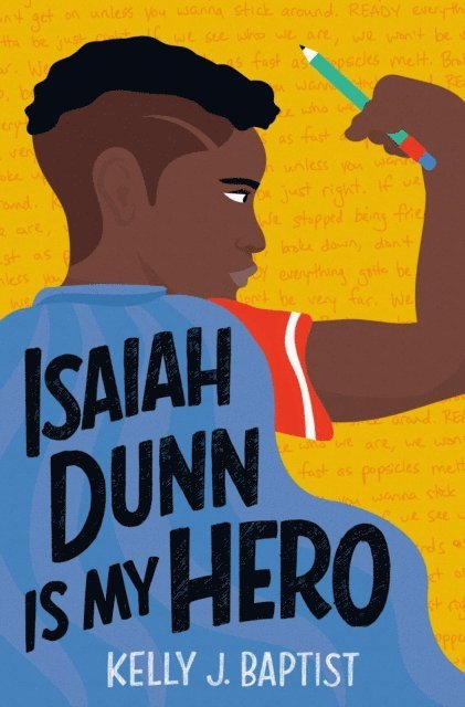 Kelly J. Baptist - Isaiah Dunn Is My Hero, E-bok