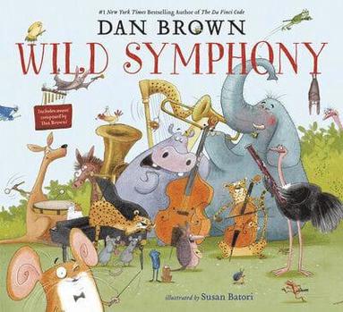 Wild Symphony av Dan Brown