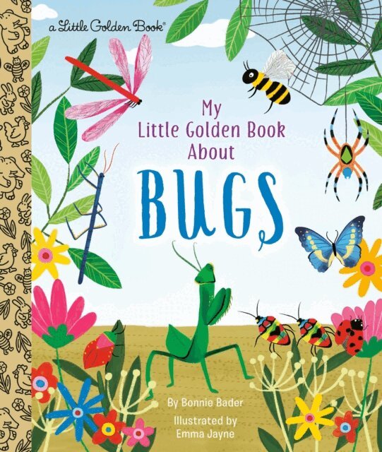 Bonnie Bader - My Little Golden Book About Bugs, E-bok