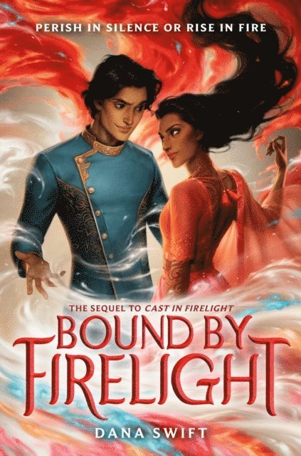 Dana Swift - Bound by Firelight, E-bok