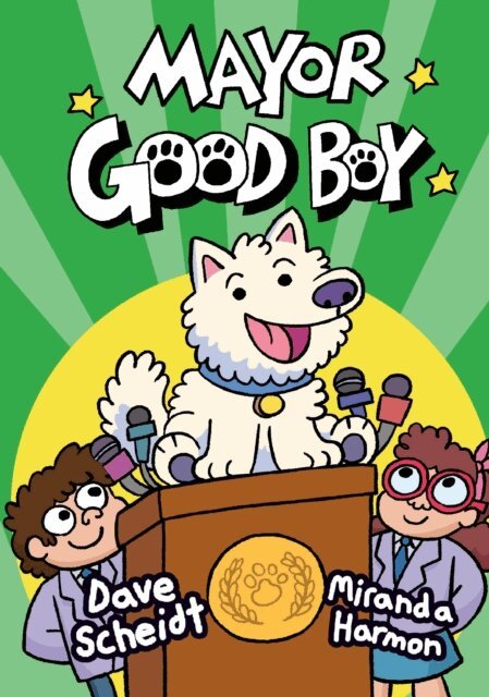 Miranda Harmon, Dave Scheidt - Mayor Good Boy, E-bok