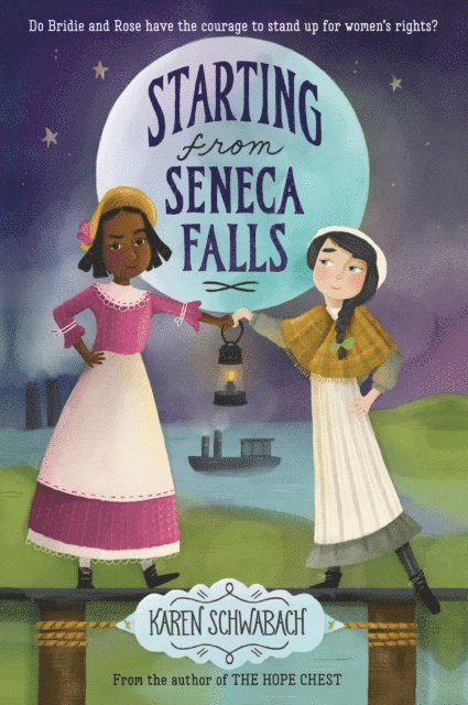 Karen Schwabach - Starting from Seneca Falls, E-bok