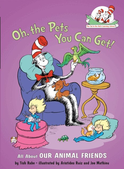 Tish Rabe - Oh, the Pets You Can Get! All About Our Animal Friends, E-bok