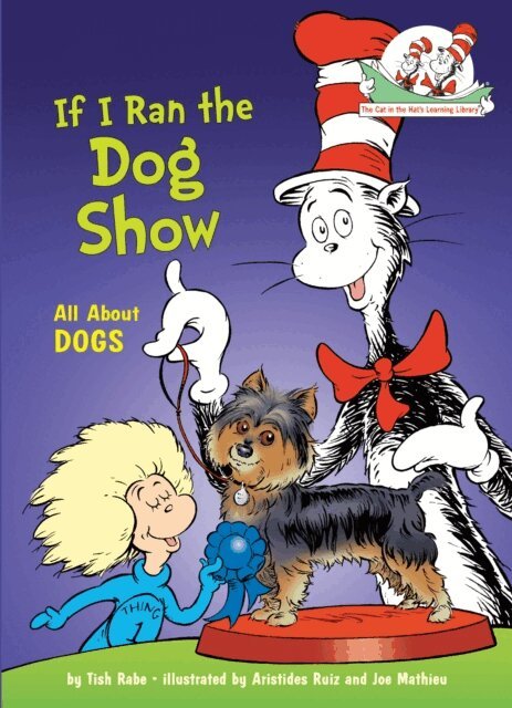 Tish Rabe - If I Ran the Dog Show: All About Dogs, E-bok
