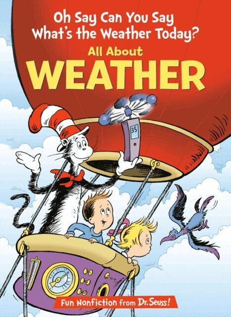 Tish Rabe - Oh Say Can You Say What's the Weather Today? All About Weather, E-bok